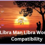 Libra Man Libra Woman Compatibility
