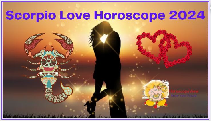 Scorpio Love Horoscope 2024