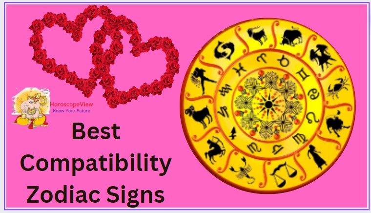 best compatibility zodiac signs