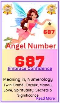 687 angel number meaning
