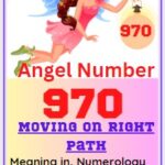 Angel Number 970 meaning
