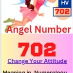 Angel number 702 meaning