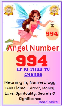 Angel number 994 meaning