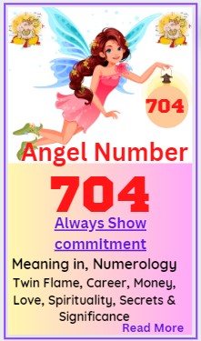 angel number 704 meaning