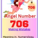 angel number 706 meaning