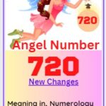 angel number 720 meaning