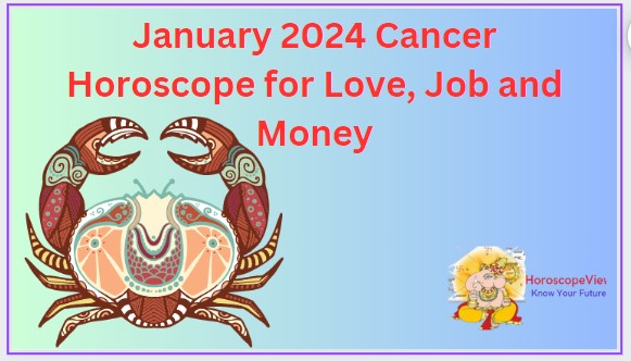January 2024 Cancer horoscope