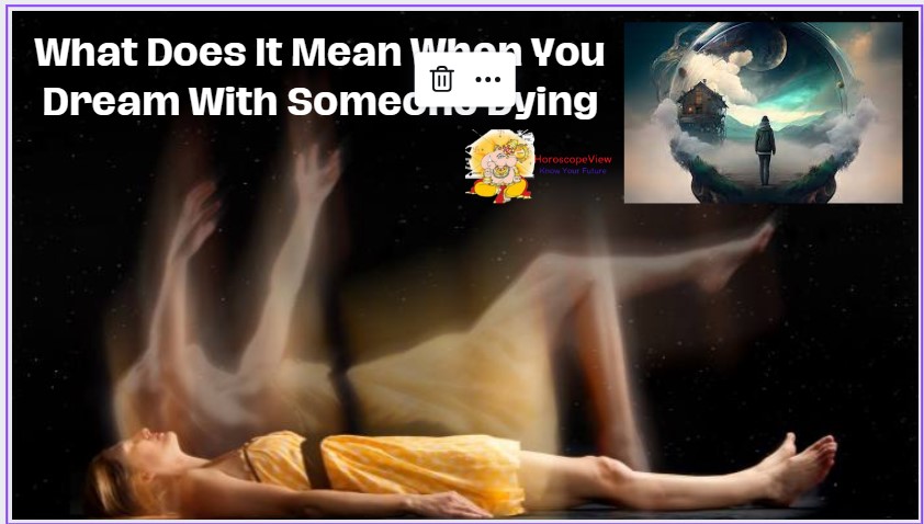 what does it mean when you dream with someone dying