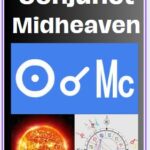 Sun Conjunct Midheaven