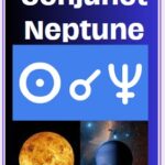 Sun Conjunct Neptune