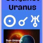 Sun Conjunct Uranus
