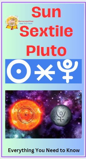 Sun sextile Pluto