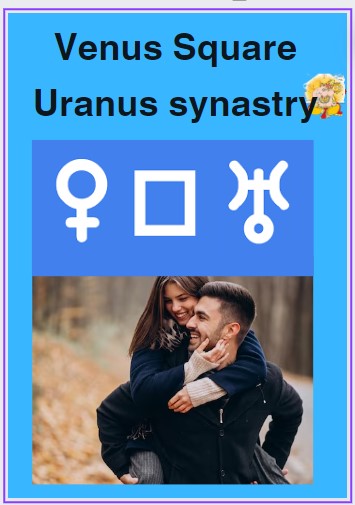 Venus square Uranus synastry