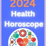 2024 October Health Horoscope