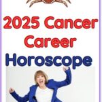 2025 Cancer Career Horoscope