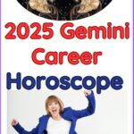 2025 Gemini Career Horoscope