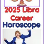 2025 Libra Career Horoscope