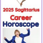 Career Horoscope for Sagittarius 2025
