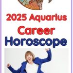 Aquarius Career Horoscope 2025
