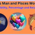 Aries Man and Pisces Woman Compatibility, Percentage and Relationship