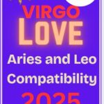 Aries and Virgo compatibility in 2025