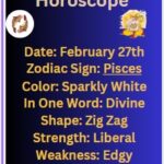 February 27 zodiac Pisces horoscope