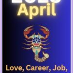 Scorpio Horoscope April 2025