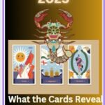 2025 Tarot Scorpio Horoscope