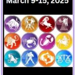 Weekly horoscope March 9-15, 2025