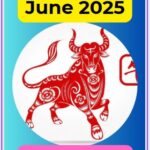 Ox Chinese Horoscope June 2025
