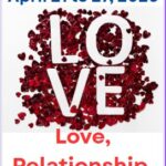 Weekly Love Horoscope For April 21 To 27, 2025