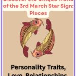 3rd March Star Sign