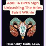 April 14 Birth Sign