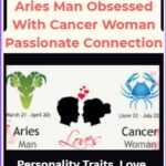 Aries Man Obsessed With Cancer Woman