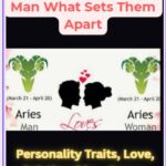 Aries Woman Vs Aries Man What Sets Them Apart