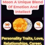 Cancer Sun Aquarius Moon A Unique Blend Of Emotion And Intellect