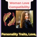 Discover The Perfect Match For Pisces Woman Love Compatibility