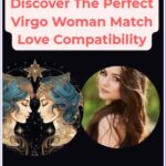 Discover The Perfect Virgo Woman Match Love Compatibility