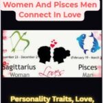How Do Sagittarius Women And Pisces Men Connect In Love