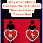 Why A Leo Man Is Obsessed With An Aries Woman