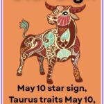 May 10 Star Sign