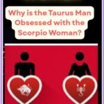 Taurus Man with the Scorpio Woman