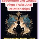 Unveiling The September 3rd Zodiac Virgo Traits And Relationships