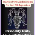 Zodiac Sign for Jan 30