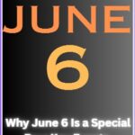 Why is June 6 a Special Day