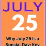 Why is July 25 a Special Day