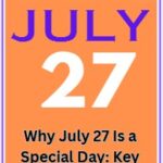 Why is July 27 a Special Day